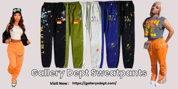 Gallery Dept Sweatpants for Women The Ultimate Style Guide